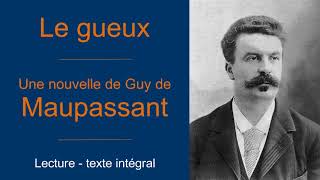 Le gueux  nouvelle de Maupassant  audiolivre [upl. by Freeman70]