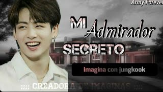 Imagina con Jungkook quotMi Admirador Secretoquot capítulo 24 💞 [upl. by Mcdowell]