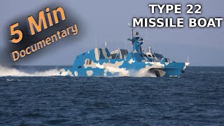 Type 22 Missile Boat  5 Minute Documentary [upl. by Audri]