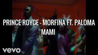 Prince Royce  Morfina Ft Paloma Mami Audio [upl. by Nanreh138]