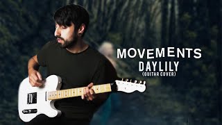 Movements  Daylily NEW 2020 Guitar Cover [upl. by Comfort970]