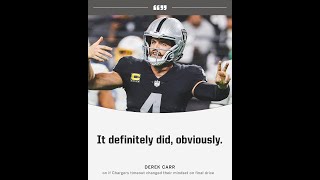 Derek Carr says the Chargers timeout call changed their mindset on the final drive [upl. by Margaret]