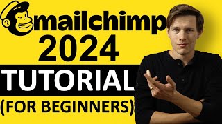 MAILCHIMP TUTORIAL 2024 For Beginners  Step by Step Email Marketing Guide [upl. by Eilitan]