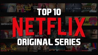 Top 10 Best Netflix Original Series to Watch Now [upl. by Columbine]