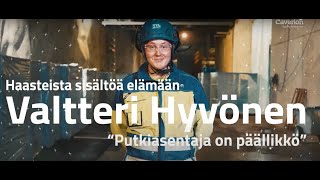 Haasteista sisältöä elämään Valtteri Hyvönen [upl. by Nevada]