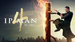 IP Man 4 The Finale Full Movie Fact in Hindi  Review and Story Explained  Donnie Yen Scott Adkins [upl. by Lokkin]