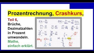 Prozentrechnung einfach erklärt Crashkurs Teil 6 Brüche  Dezimalzahlen in Prozent umwandeln [upl. by Kcirdahs214]