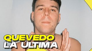 ¿SE RETIRA REACCIÓN LA ÚLTIMA  Quevedo Video Oficial [upl. by Nilekcaj116]