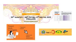 Video Presentation for 2022 AsiaTEFL  TEFLIN  iNELTAL Indonesia [upl. by Cassondra209]