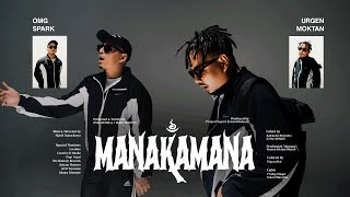 OMG SPARK  MANAKAMANA FT URGEN MOKTAN OFFICIAL MUSIC VIDEO [upl. by Etteniotnna426]