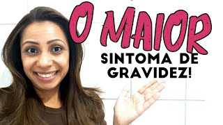 Como que é o 1° DIA DE GRAVIDEZ Sintoma de Gravidez [upl. by Eciram]