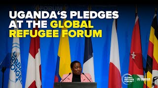 Ugandas pledges at the Global Refugee Forum [upl. by Rowell]