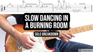 John Mayer Slow Dancing In A Burning Room  Guitar Solo Breakdown With TAB [upl. by Annehcu]