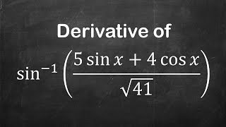 How to find derivative of arcsin5sin x  4cos xsqrt41  Derivative of Trig Functions [upl. by Auqinimod]