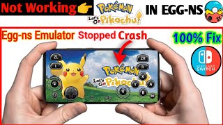 Pokemon lets go pikachu not working in egg ns emulator  egg ns emulator crash not working game fix [upl. by Aksel]