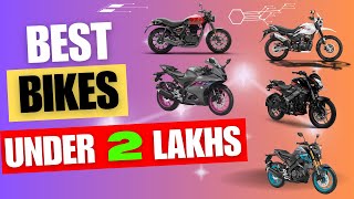 Best Bike in India under 2 Lakhs 20242025  Top Bikes with best featues and power under 2 Lakhs [upl. by Ilenna]