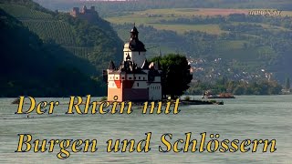 der Rhein mit Schlössern und Burgen [upl. by Holmes299]