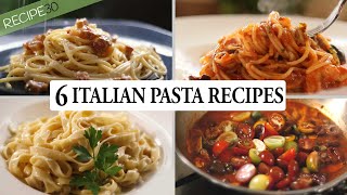 6 Italian Pasta Recipes You Cant Miss [upl. by Boser]