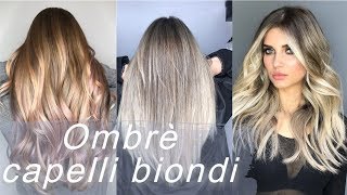 20 idee ✨ bellissime per ombrè capelli biondi [upl. by Artsa]