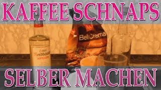 Kaffee Schnaps selber machen [upl. by Ahsitel]