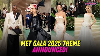 Met Gala 2025 Theme amp CoChairs REVEALED Celebs To Embrace Superfine Tailoring Black Style N18G [upl. by Lamarre883]