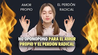 Hooponopono para el amor propio y el perdón radical [upl. by Notgnihsaw]