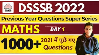 DSSSB Previous Year Questions  Maths  Day 1  Complete Explanation  Kartik [upl. by Jannel649]