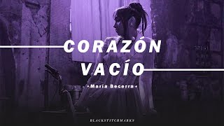 Maria Becerra  CORAZÓN VACÍO LetraLyrics [upl. by Iramohs400]