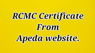 RCMC Certificate from Apeda website [upl. by Ahsie]