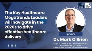 Megatrends and the Future of Healthcare A Leaders Guide  Assimilate by Medvarsity [upl. by Norej]