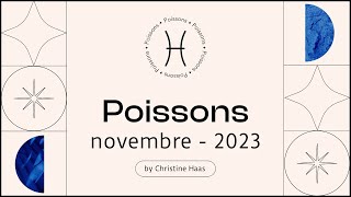 Horoscope Poissons ♓️ Novembre 2023 🦇 par Christine Haas [upl. by Marcelle]