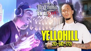 Mr Criminal On Air LIVE YELLOHILL comes into the podcast and talks his LA UPBRINGING [upl. by Godderd]