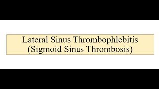 Lateral Sinus Thrombophlebitis [upl. by Finah]