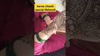 Karwa chauth Special Mehendi  karwachauth mehendi henna shorts trendingshorts viralvideo [upl. by Pellegrini767]