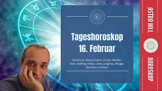 Horoskop für den 16 Februar 2023 für alle Sternzeichen [upl. by Annoif]