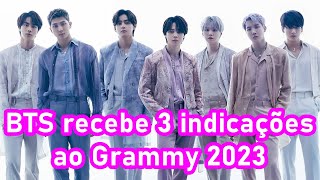 BTS recebe 3 indicações ao Grammy 2023 [upl. by Suruat]