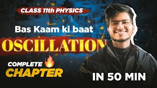 oscillations one shot class 11 physics oscillations complete chapter one shot class 11 physics [upl. by Anavlys]