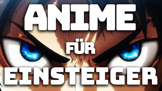 Die besten Animes für Einsteiger  Action Fantasy [upl. by Melany]