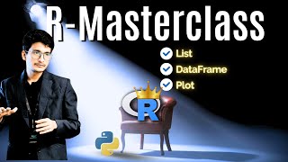 R Masterclass  Lec4 List DataFrame amp Plot [upl. by Jonina]