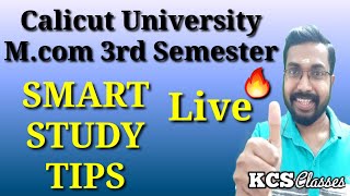 SMART STUDY TIPS Live  Calicut University Mcom 3rd Semester [upl. by Flieger]