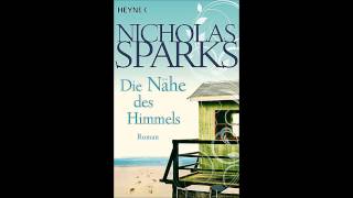 Nicholas Sparks Die Nähe des Himmels Hörbuch Kapitel 6 [upl. by Dinny]