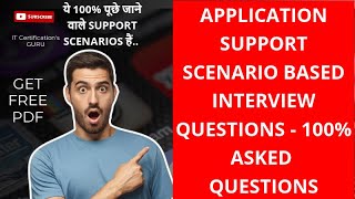 Application Support Scenario based interview Questions and answers  Application Support Examples [upl. by Ladd]