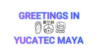 Jorge et al 01 Greetings in Yucatec Maya maya language greetings [upl. by Nahraf579]