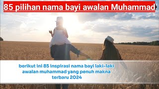 inspirasi nama bayi awalan Muhammad  nama bayi lakilaki Islami [upl. by Htebesile]