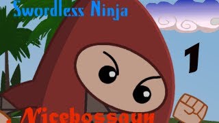 Swordless Ninja Ep1 [upl. by Cayser]