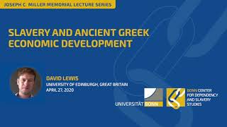 David Lewis Slavery and Ancient Greek Economic Development [upl. by Narot]