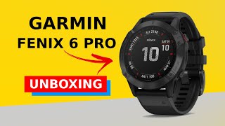 Garmin Fenix 6 Pro Unboxing HD 0100215802 [upl. by Lledrev227]