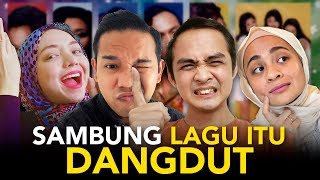 Sambung Lagu Itu Edisi Dangdut Gelek PKP  SEISMIK Challenge [upl. by Nnairret17]