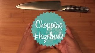 How to Chop Hazelnuts [upl. by Hazen]