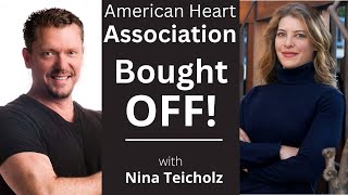 American Heart Association Bought Off with Nina Teicholz [upl. by Valeta361]